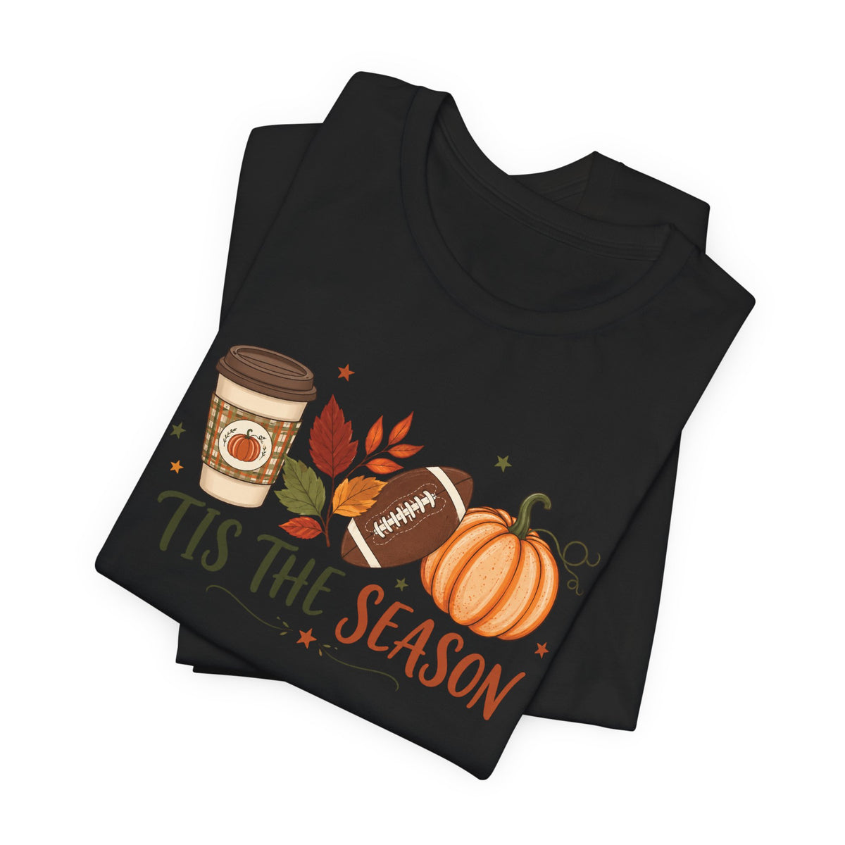 T-Shirt — 'Tis the Season' Fall Pumpkin, Coffee & Football Tee
