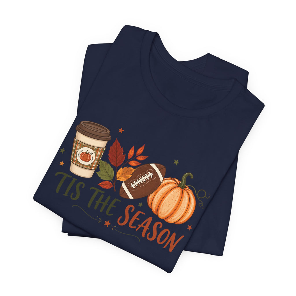T-Shirt — 'Tis the Season' Fall Pumpkin, Coffee & Football Tee